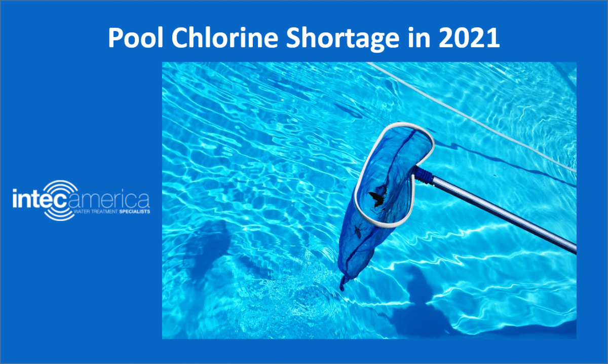 Chlorine Shortage in 2021 and Effective Chlorinefree Pool Alternatives