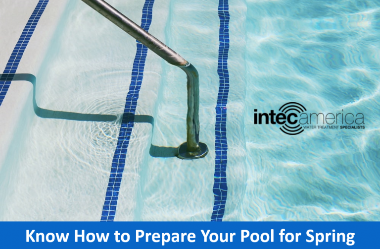 Know How To Prepare Your Pool For Spring Intec America Corporation