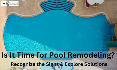 Is It Time for Pool Remodeling? Recognize the Signs & Explore Solutions